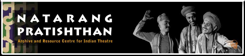 Ghasiram Kotwal (1982), Writer: Vijay Tendulkar, Director: B. V. Karanth.